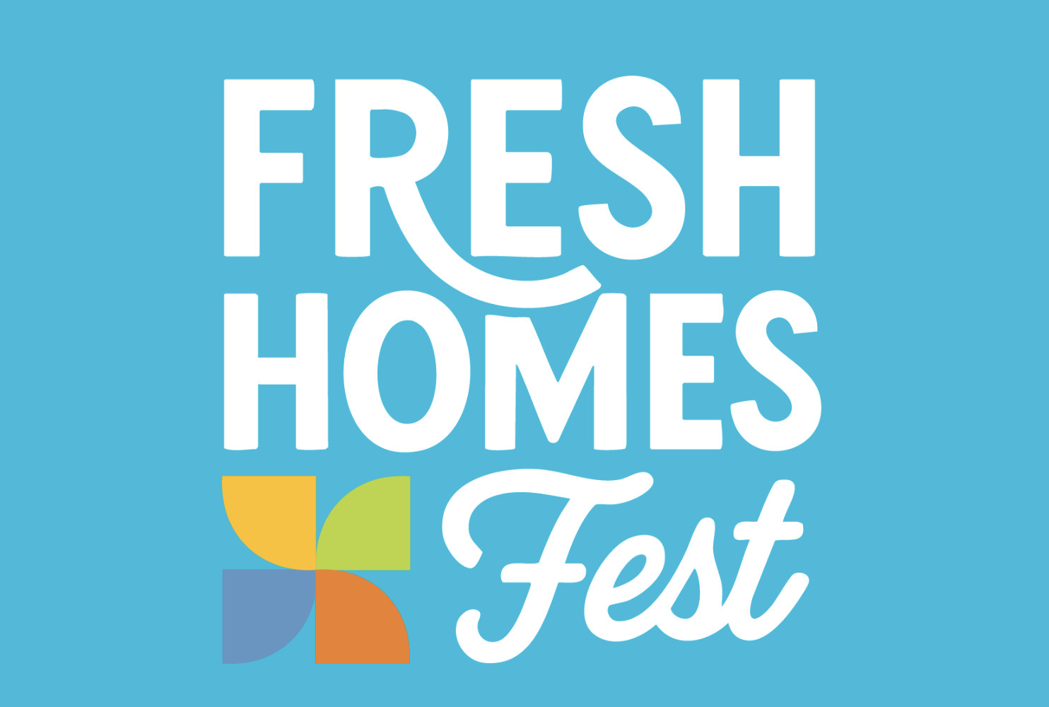 Fresh Home Fest